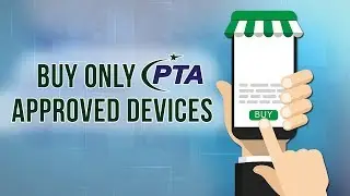 PTA DIRBS - Awareness while buying a new or old mobile phone (English)