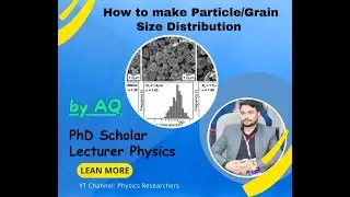 How to make particles or Grain size distribution graph | PSD on FESEM or TEM images | @PhysicsAQ