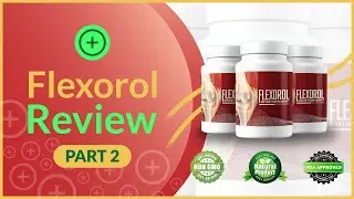 Flexorol Review 🦵🏻 -  Part 02 - How to Use Flexorol? Flexorol Ingredients? Flexorol Risk Free?