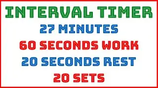 Interval Timer - 27 Minute Duration with 60 Second Rounds & 20 Second Rests