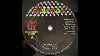 CULTURAL ROOTS - Mr Boss Man [1979]