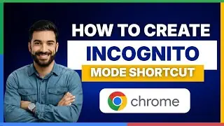 How to create Google Chrome incognito mode shortcut [FULL GUIDE]