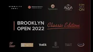 Brooklyn Open 2022. Classic Edition. Squad 18 Lanes 7-12