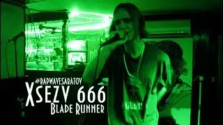 Xsezv 666 - Blade Runner #RAPWAVESARATOV