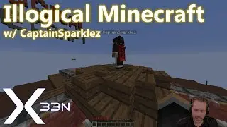 Illogical Minecraft w/ CaptainSparklez