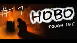 Dnes ako BEZDOMOVEC v (HOBO: Tough Life) CZ/SK