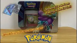 Revealing the cards opened from the Walking Wake ex tin!