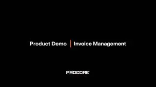 Procore&rsquo;s Invoice Management Software for Specialty Contractors