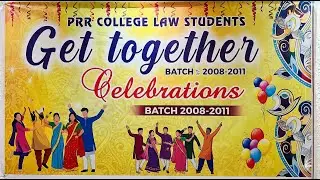 PRR College LAW Students Get Together || 2008 - 2011 Batch