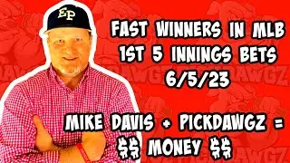 First 5 Innings Best Bets - Today Monday 6/05/23 - MLB Pick & Prediction | MLB Betting Tips