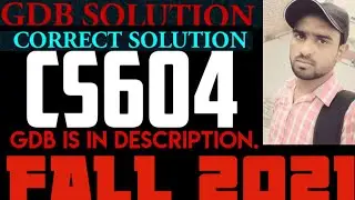 CS604 gdb Solution fall 2021|CS604 Gdb Solution 2022|CS604 Gdb Solution|CS604 Gdb 1 Solution|CS604