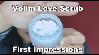 🧖&zwj;♀️ Volim Love Scrub - First Impressions (CAUSEBOX Fall Welcome Box Option) 🍁