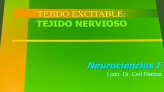 Neurociencias I. Lcdo. Dr. Carl Ramos