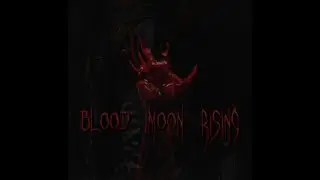 HIYA- BLOOD MOON RISING (THE BROTHER BLOOD ANTHEM)