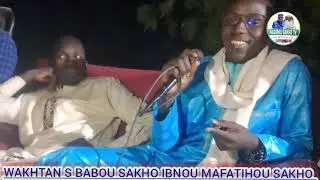 🔴WAKHTAN S BABOU SAKHO IBNOU MAFATIHOU SAKHO THIAKHO S&Egrave;RY DAYIRA M RACHID SAKHO 