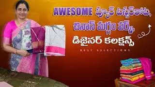 Awesome Pure Tussar Kota & Chinon Maggam Work Sarees | Designer Collection