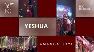 Yeshua | Amanda & ICC Musique Choir