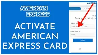 How to Activate American Express Card 2023? Enable AMEX Card
