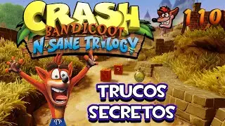 Crash Bandicoot N. Sane Trilogy (PC) - Trucos Secretos
