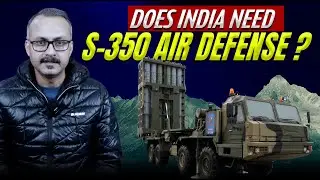 Does India Need S-350 Air Defence System | क्या भारत को S-350 एयर डिफेंस सिस्टम की ज़रूरत है ?