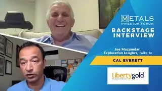 Cal Everett of Liberty Gold Corp. talks to Joe Mazumdar at the September 2022 Metals Investor Forum