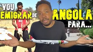 7 ANOS NA NAMÍBIA E AGORA? VOU FUGIR DE ANGOLA?