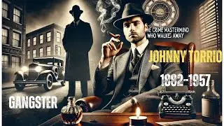 Johnny Torrio 1882-1957 |The Mastermind Who Walked Away: The Untold Story of a Crime Strategist