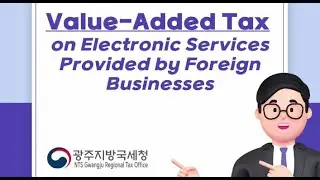 VAT on Electronic Services Provided by Foreign Businesses