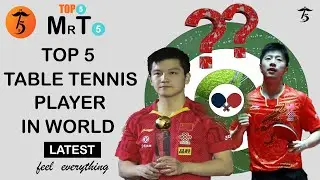 Top 5 table tennis player in world 2020 latest