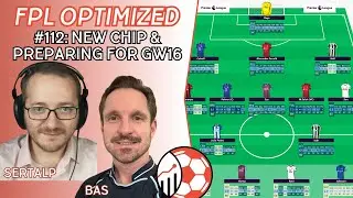 FPL Optimized Analytics Podcast | Episode 112 | GW16: New Chip