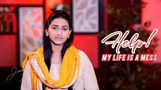 Help! My Life is Mess | English Christian Message | Jessy Paul | Raj Prakash Paul | Inspirational