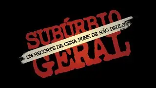 Document&aacute;rio - Sub&uacute;rbio Geral - Um recorte da cena punk de S&atilde;o Paulo