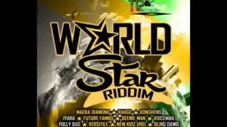 WORLD STAR RIDDIM (TP RECORDS) 2015 Mix Slyck