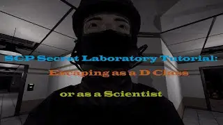 How to escape in SCP Secret laboratory | SCP Secret Laboratory Tutorial