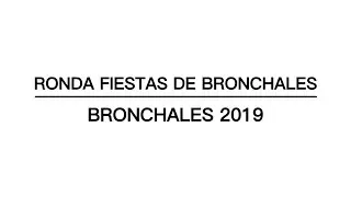Ronda fiestas Bronchales- 2019