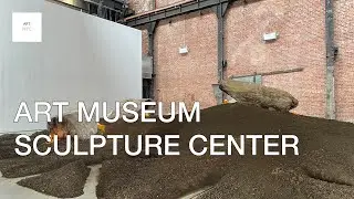 ART MUSEUM IN LIC_SCULPTURE CENTER_Cool artists&Show_Opportunity for new artists July 2023@ARTNYC