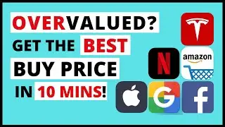 How to Value a High Growth Stock & Calculate the Best Buy Price?