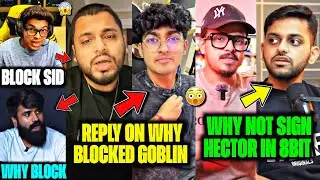 Thug on HECTOR Team in 8Bit🚨 Sid on Why BLOCK Goblin🤯 Jonathan BLOCKED Sid😱 Windgod EXPOSE🥵GodL,S8uL