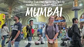 Traveling from Churchgate to CSMT by Mumbai Metro (Line 3 -Aqua Line) takes approximately1-2 minutes