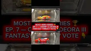 MOST AERO SERIES EP.7 Champ vs Deora III VOTE #shorts #hotwheels #hotwheelscollector