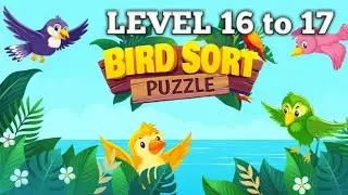 Bird sort puzzle level 16 17 walkthrough solution