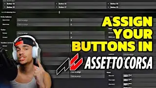 Как назначить кнопки в Assetto Corsa!