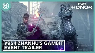 For Honor: Year 9 Season 4 - Zhanhu's Gambit Event Trailer