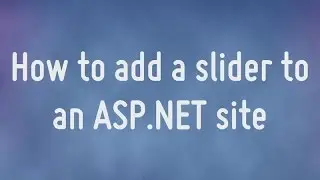 How to add a slider to an ASP.NET website