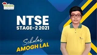 NTSE Stage-2 (2021) Scholar | Amogh Lal | Reliable Institute