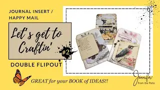 EASY JOURNAL MUST HAVES ~ Double flip-Out to the Rescue!  Let's Get to Craftin'!