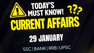 29 JAN 2026 CURRENT AFFAIRS| DAILY CURRENT AFFAIRS 29 January|BANK SSC RAILWAYS Exam| NEXT DOSE 2880