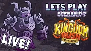Kingdom Rush: Rift in Time Let's Play Scenario 7