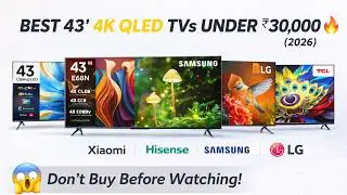 BEST 43&rdquo; 4K QLED TVs UNDER ₹30,000 🔥 (2026)
