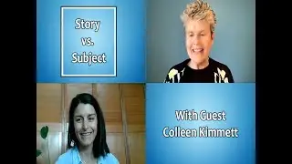 SEVEN MINUTE WRITER: Talking about Story vs Subject. with Colleen Kimmett